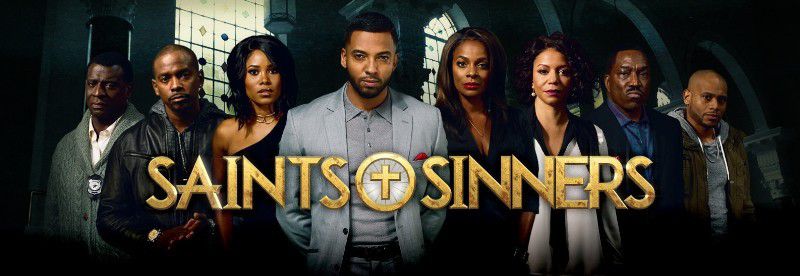 New Bounce Drama Series Saints Sinners Debuts Tonight Y All Know