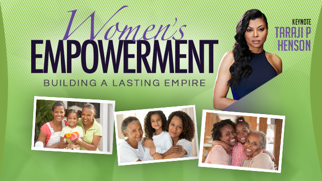 Women’s Empowerment 2017 with Keynote Speaker Taraji P. Henson