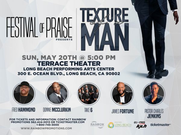 Gospel’s Most Poppin Tour, Texture Of A Man, Is Heading To Long Beach!