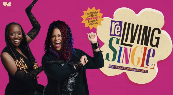 Erika Alexander and Kim Coles Launching “ReLiving Single” Podcast